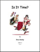 IS IT TIME? Concert Band sheet music cover